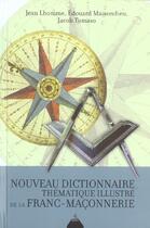 Couverture du livre « Nouveau dictionnaire thematique illustre de la f ranc-maconnerie » de Lhomme/Maisondieu aux éditions Dervy