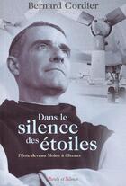 Couverture du livre « Dans le silence des etoiles » de Cordier B aux éditions Parole Et Silence