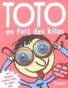 Couverture du livre « Toto le super-zéro ! T.1 ; Toto en fait des kilos » de Serge Bloch et Franck Girard aux éditions Tourbillon