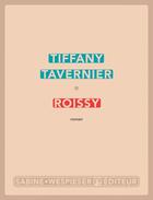 Couverture du livre « Roissy » de Tiffany Tavernier aux éditions Sabine Wespieser