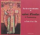 Couverture du livre « La vie et les miracles de Saint Nicolas le Thaumaturge ; au travers de ses icônes » de Moniale Sofia aux éditions Benedictines