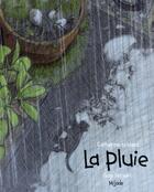 Couverture du livre « La pluie » de Catherine Leblanc et Guy Servais aux éditions Mijade