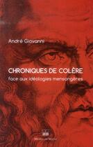 Couverture du livre « Chronique de colère » de Andre Giovanni aux éditions Michel De Maule