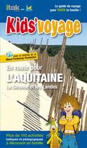 Couverture du livre « En route pour l'Aquitaine, la Gironde et les Landes » de  aux éditions Itak