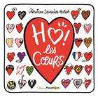 Couverture du livre « Ho ! les coeurs ; 200 coeurs à prendre... et à donner » de Véronique Saüquère-Hubert aux éditions Passiflore