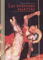 Couverture du livre « Les derniers martyrs » de Brioussov/Valeri aux éditions Editions Keruss