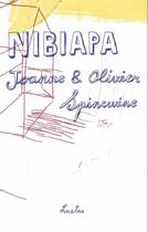 Couverture du livre « Nibiapa » de Olivier Spinewine et Joanne Spinewine aux éditions Lustre