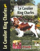 Couverture du livre « Le cavalier king charles » de  aux éditions Animalia