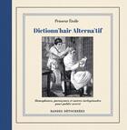 Couverture du livre « Dictionn'hair Alterna'tif » de Penseur Etoile aux éditions Bandes Detournees