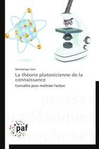 Couverture du livre « La théorie platonicienne de la connaissance » de Donissongui Soro aux éditions Presses Academiques Francophones