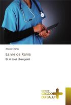 Couverture du livre « La vie de rania » de Adassa Charles aux éditions Croix Du Salut