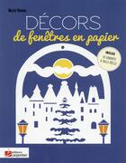 Couverture du livre « Décors de fenêtre en papier » de Muriel Revenue aux éditions Editions Carpentier