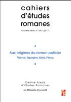 Couverture du livre « Aux origines du roman policier - france, espagne, italie, perou » de Milanesi Claudio aux éditions Pu De Provence