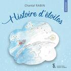 Couverture du livre « Histoire d etoiles » de Rabin Chantal aux éditions Sydney Laurent
