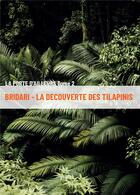 Couverture du livre « La porte d'ailleurs Tome 2 : Bridari - la découverte des Tilapinis » de Marie-Dominique Coronel aux éditions Bookelis