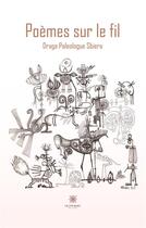 Couverture du livre « Poèmes sur le fil » de Draga Paleologue Sbi aux éditions Le Lys Bleu