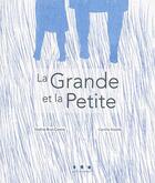 Couverture du livre « La grande et la petite » de Nadine Brun-Cosme et Camille Nicolle aux éditions Points De Suspension