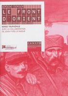 Couverture du livre « 1914-1919, le front d'Orient : les soldats oubliés » de  aux éditions Reseau Canope