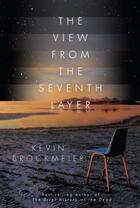 Couverture du livre « The View from the Seventh Layer » de Kevin Brockmeier aux éditions Epagine