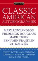 Couverture du livre « Classic American Autobiographies » de William L Andrews aux éditions Penguin Group Us
