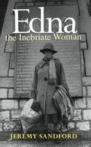 Couverture du livre « Edna the Inebriate Woman » de Sandford Jeremy aux éditions Marion Boyars Digital