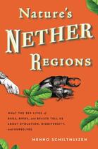 Couverture du livre « Nature's Nether Regions » de Menno Schilthuizen aux éditions Penguin Group Us