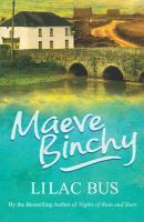 Couverture du livre « Lilac Bus » de Maeve Binchy aux éditions Random House Digital