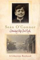 Couverture du livre « Growing Up So High » de O'Connor Sean aux éditions Hachette Ireland Digital