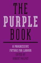 Couverture du livre « The Purple Book » de Philpot Robert aux éditions Biteback Publishing Digital