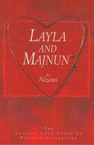 Couverture du livre « Layla and Majnun - The Classic Love Story of Persian Literature » de Nizami Judith aux éditions Blake John Digital