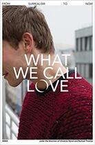 Couverture du livre « What we call love » de  aux éditions Dap Artbook