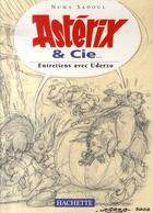 Couverture du livre « Astérix & cie... entretiens avec yderzo » de Sadoul Numa aux éditions Hachette Enfants