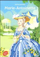 Couverture du livre « Marie-Antoinette » de Nilesh Mistry et Katie Daynes aux éditions Le Livre De Poche Jeunesse