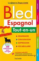 Couverture du livre « Bled espagnol tout en un » de Gonzalez Hermoso A. aux éditions Hachette Education