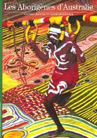 Couverture du livre « Les aborigenes d'australie » de Muecke/Shoemaker aux éditions Gallimard