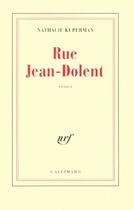Couverture du livre « Rue Jean-Dolent » de Nathalie Kuperman aux éditions Gallimard