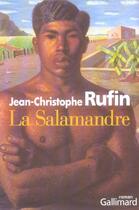 Couverture du livre « La Salamandre » de Rufin J-C. aux éditions Gallimard