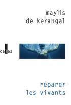 Couverture du livre « Réparer les vivants » de Maylis De Kerangal aux éditions Gallimard