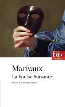 Couverture du livre « La fausse suivante » de Pierre De Marivaux aux éditions Gallimard