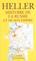 Couverture du livre « Histoire de la russie et de son empire » de Michel Heller aux éditions Flammarion