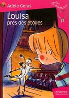 Couverture du livre « Graine de ballerine t.3 ; louisa près des étoiles » de Adele Geras aux éditions Pere Castor