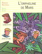 Couverture du livre « L'Orpheline De Mars » de Sautereau Francois et Serge Clerc aux éditions Nathan