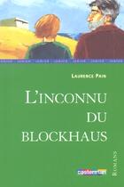 Couverture du livre « L'inconnu du blochkaus » de Pain/Bachelier aux éditions Casterman