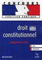 Couverture du livre « Droit constitutionnel ; catégories A et B (édition 2008-2009) » de F Chevalier aux éditions Foucher