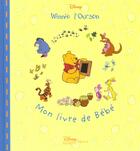 Couverture du livre « Winnie l'Ourson ; mon livre de bébé » de  aux éditions Disney Hachette