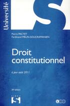 Couverture du livre « Droit constitutionnel (édition 2011) » de Pierre Pactet et Ferdinand Melin-Soucramanien aux éditions Sirey