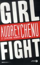 Couverture du livre « Girlfight » de Audrey Chenu et Catherine Monroy aux éditions Presses De La Cite