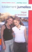 Couverture du livre « Totalement jumelles t.16 ; vague de tendresse » de Butcher Nancy aux éditions Pocket Jeunesse