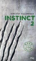 Couverture du livre « Instinct Tome 2 » de Vincent Villeminot aux éditions Pocket Jeunesse