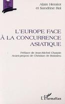 Couverture du livre « L'europe face a la concurrence asiatique » de Rol/Henriot aux éditions Editions L'harmattan